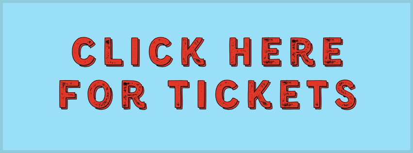 Click here for tickets